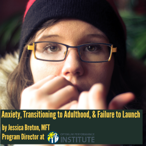 anxiety failure to launch young adult