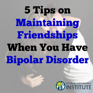 friendship relationships bipolar disorder