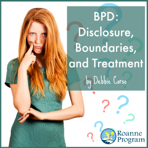 BPD disclosure boundaries treatment