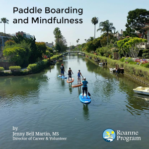 Paddle Boarding and Mindfulness